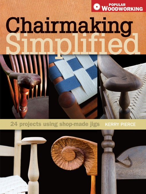 Title details for Chairmaking Simplified by Kerry Pierce - Wait list